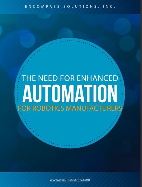 The Need for Enhanced Automation for Robotics Manufacturers